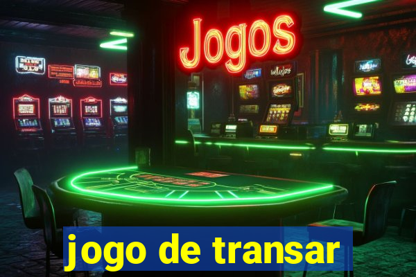 jogo de transar